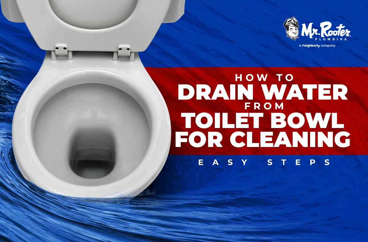How to Drain Water from Toilet Bowl for Cleaning