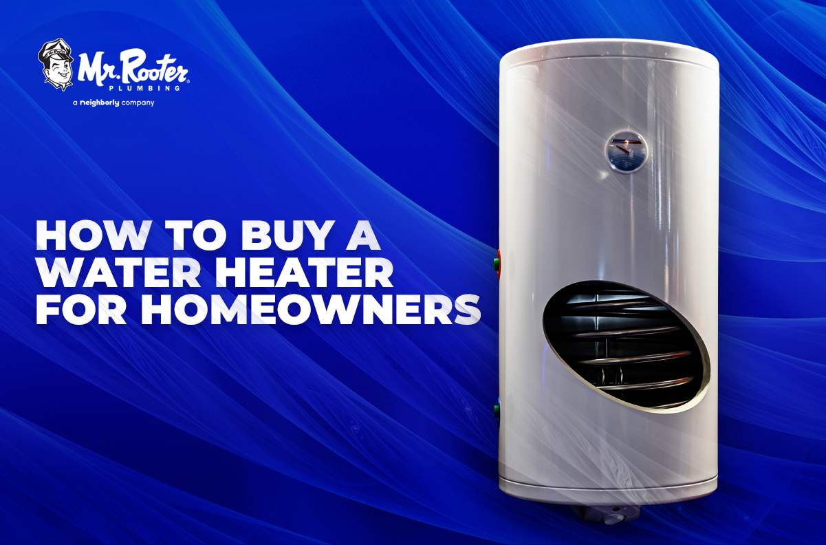 How to Buy a Water Heater for Homeowners