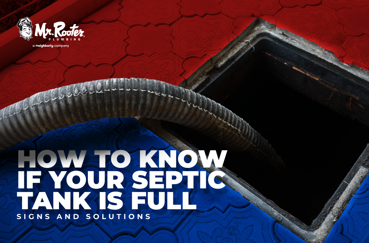 How to Know if Your Septic Tank is Full Signs and Solutions